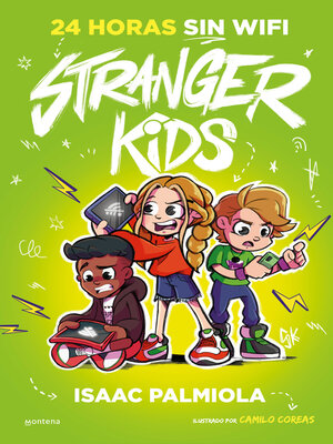 Stranger Kids 2--24 horas sin wifi - ebook